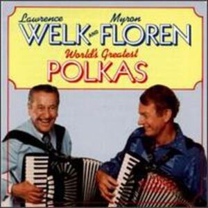 Lawrence Welk - World's Greatest Polkas  CD